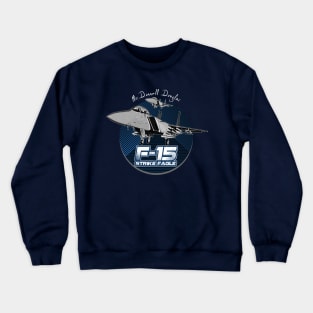 McDonnell Douglas F-15 Eagle Strike Crewneck Sweatshirt